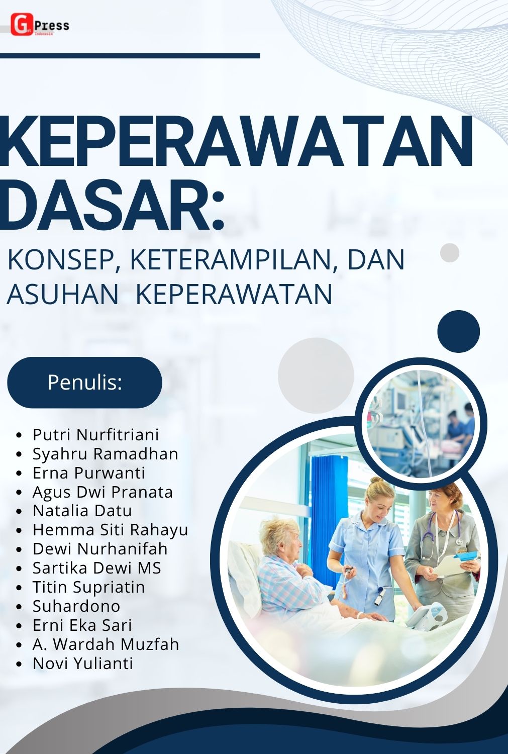 Keperawatan Dasar: Konsep, Keterampilan, Dan Asuhan Keperawatan